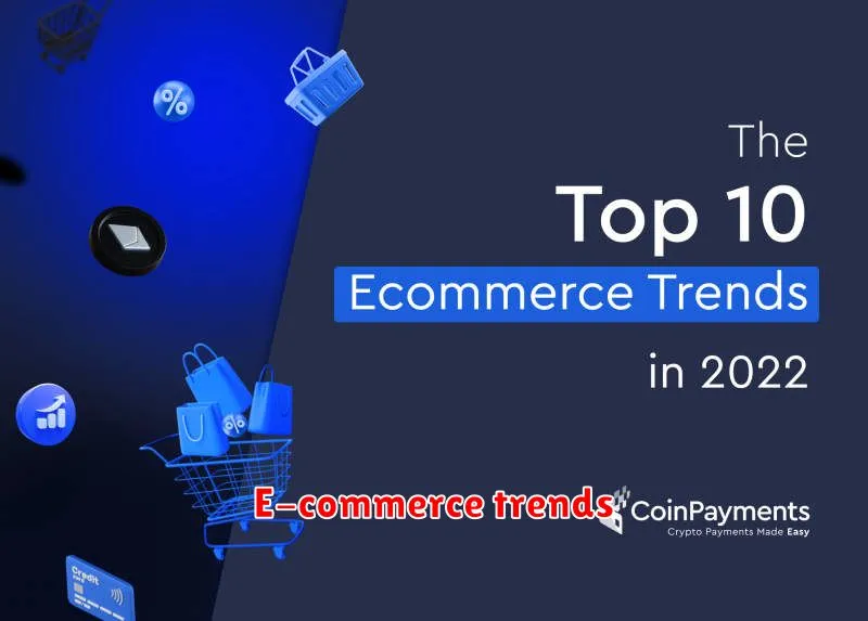 E-commerce trends