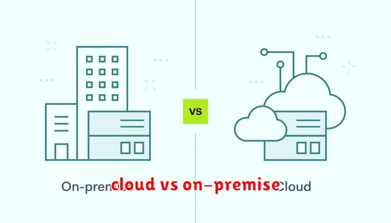 cloud vs on-premise