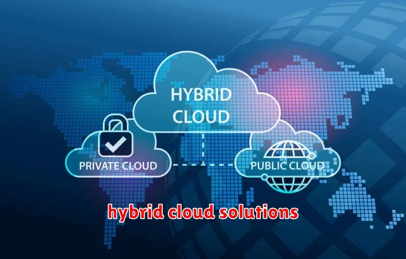 hybrid cloud solutions